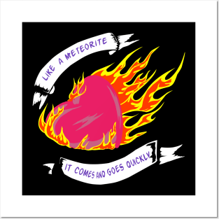 The burning of meteorite love Posters and Art